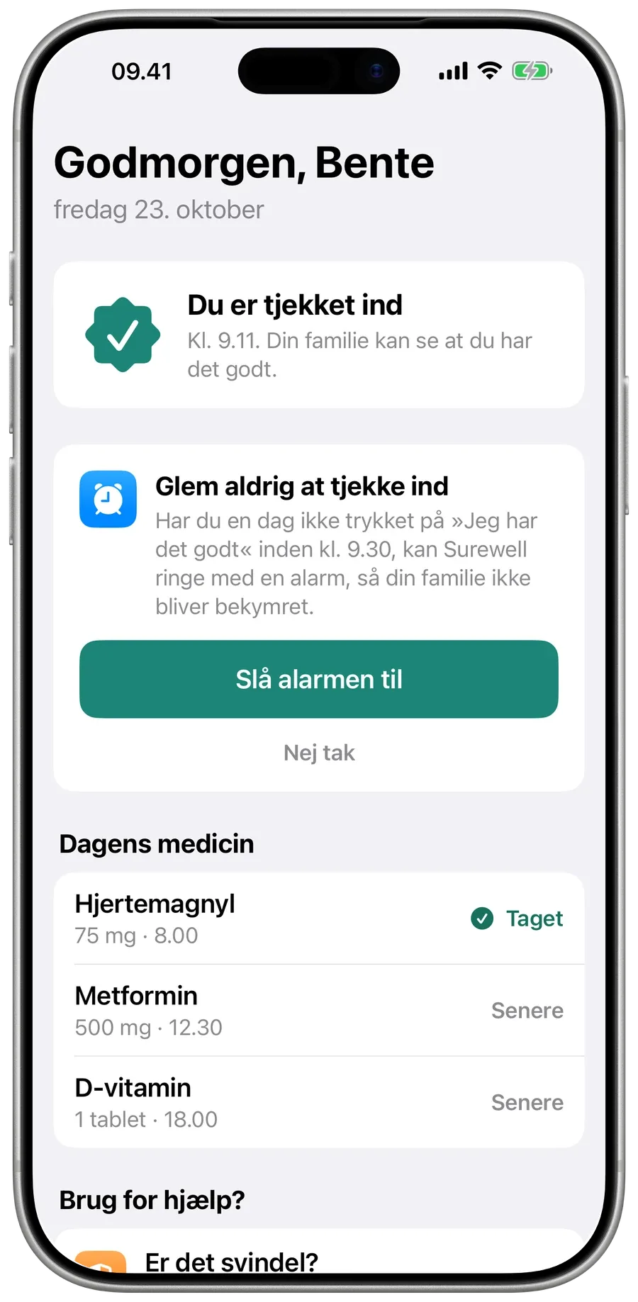 Mors skærm i Surewell efter indtjekning, med dagens medicin markeret Taget eller Senere.