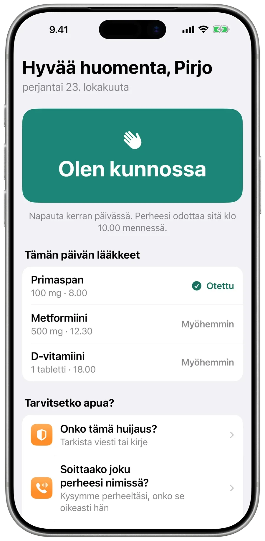 Äidin aloitusnäkymä Surewellissä: iso vihreä Olen kunnossa -painike ja päivän lääkkeet.