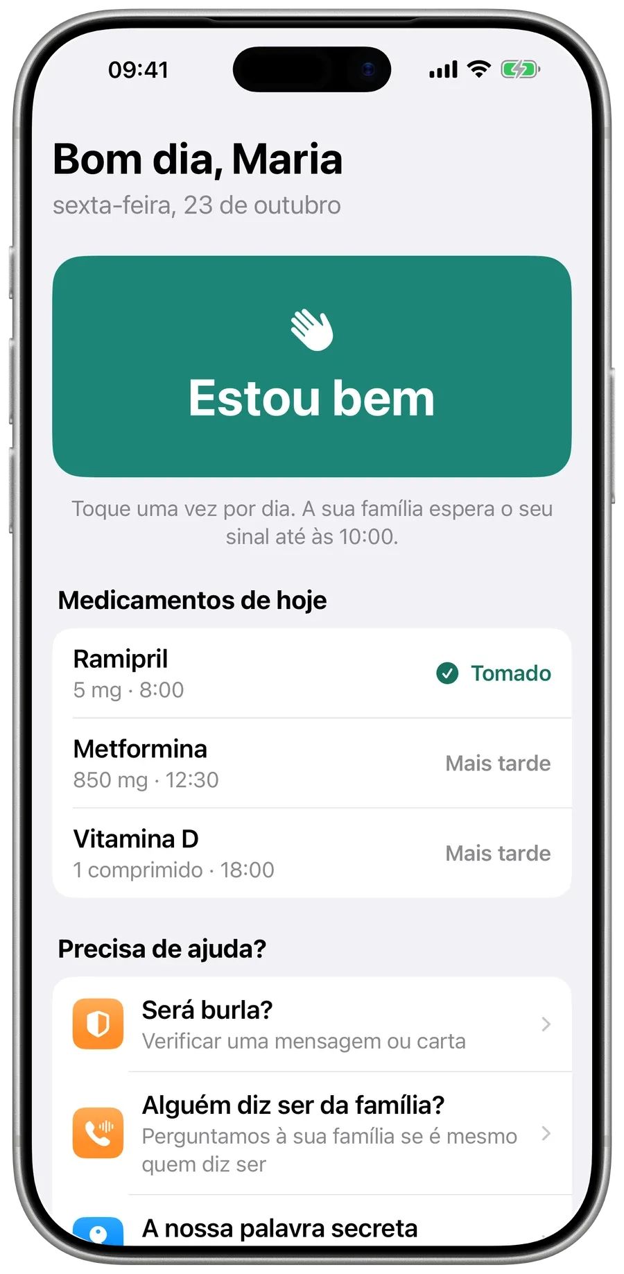 O ecrã principal da mãe no Surewell: um grande botão verde Estou bem e os medicamentos de hoje.