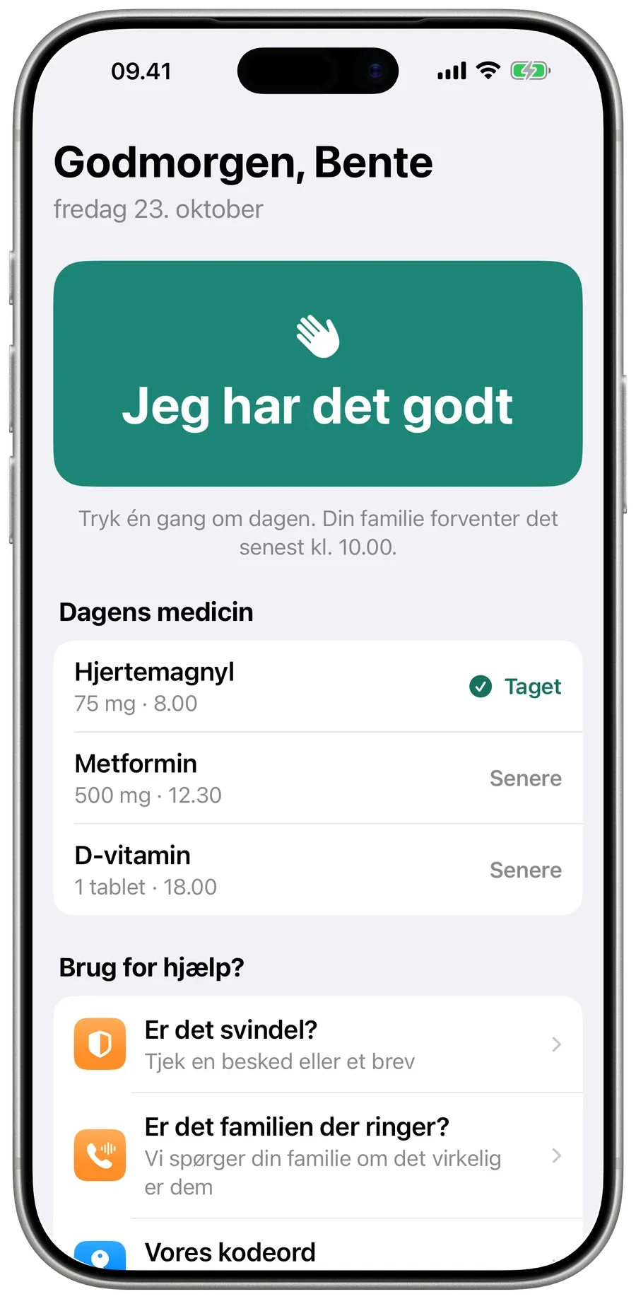 Mors startskærm i Surewell: en stor grøn Jeg har det godt-knap og dagens medicin.