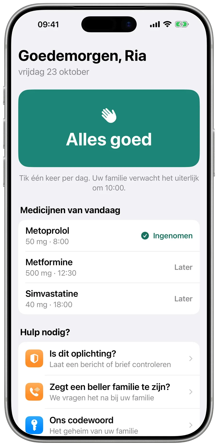 Mama’s beginscherm in Surewell: een grote groene knop Alles goed en de medicijnen van vandaag.